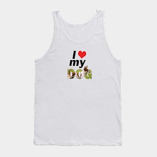 I love (heart) my dog - Chihuahua oil painting word art Tank Top